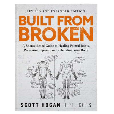 Built from Broken Revised & Expanded Edition
