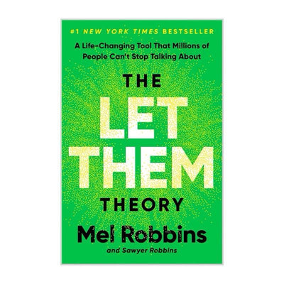 Mel Robbins The Let Them Theory: A Life-Changing Tool That Millions of People Can't Stop Talking About